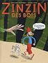 Zinzin des bois, Tome 1 : Promenons-nous...