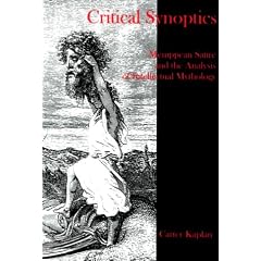 Critical Synoptics: Menippean Satire and the Analysis of Intellectural Mythology: Menippean Satire and the Analysis of Intellectual Mythology