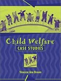 Child Welfare Case Studies