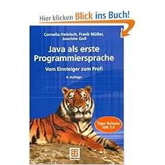 JAVA als erste Programmiersprache. - vom Einsteiger zum Profi