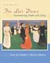 The Last Dance: Encountering Death and Dying