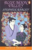 Blue Moon Valley (Penguin Reader Series: Easystarts)