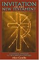 Invitation to the New Testament: A Catholic Approach to the Christian Scriptures