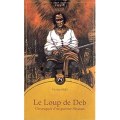 Choniques d'un guerrier S�namm, tome 1 : Le Loup de Deb