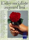 L'id�e socialiste aujourd'hui