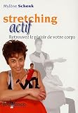 Stretching actif : Vari�t� de positions, encha�nements de mouvements