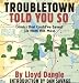 Troubletown Told You So: Comics that Could've Saved Us from this Mess