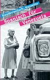 Produkt-Bild: Spanisch f&uuml;r Venezuela - Wort f&uuml;r Wort: Kauderwelsch, Spanisch f&uuml;r Venezuela, 1 Cassette
