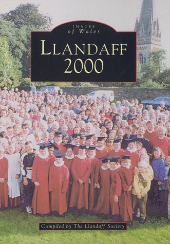 Llandaff 2000 (Archive Photographs: Images of Wales)