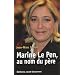 Marine Le Pen, au nom du p�re