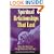 Spiritual Relationships that Last: How to Succeed in Love, Not by Finding the Right Person, but by Becoming the Person, or Understanding Jesus� and Other New Testament Teaching on True, Agape Love