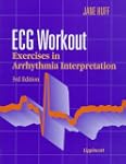 Ecg Workout: Exercises in Arrhythmia...