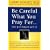 Be Careful What You Pray for, You Might Just Get it: What We Can Do About the Unintentional Effects of Our Thoughts, Prayers and Wishes