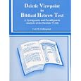 Deictic Viewpoint in the Biblical Hebrew Text: A Syntagmatic and Paradigmatic Analysis of the Particle k� (ki)