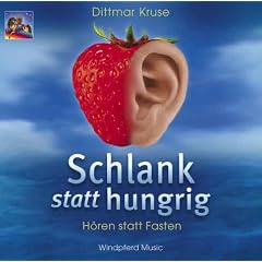 Schlank statt hungrig. CD: Kann eine CD schlank machen? H�ren statt fasten - der Weg zur Erf�llung