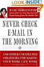 Never Check E-Mail...