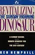 Revitalizing the Sunday Morning Dinosaur: A Sunday School Growth Strategy for the 21st Century