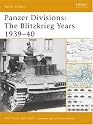 Panzer Divisions: The Blitzkrieg Years 1939-40 (Battle Orders)