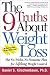 The 9 Truths about Weight Loss: The No-Tricks, No-Nonsense Plan for Lifelong Weight Control
