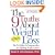 The 9 Truths about Weight Loss: The No-Tricks, No-Nonsense Plan for Lifelong Weight Control