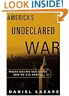 America's Undeclared War: What's Killing Our Cities and How We Can Stop It