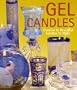 Gel Candles: Creative & Beautiful Candles to Make