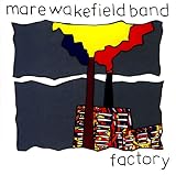 Mare Wakefield - Factory