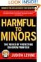 Harmful to Minors: The Perils of Protecting Children from Sex