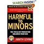 Harmful to Minors: The Perils of Protecting Children from Sex