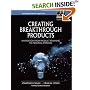 Creating Breakthrough Products (Financial Times (Prentice Hall))