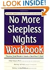 No More Sleepless Nights Workbook