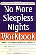 No More Sleepless Nights Workbook