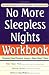 No More Sleepless Nights Workbook
