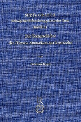 Die Textgeschichte der 'Historia Animalium' des Aristoteles
