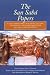 The San Saba Papers: A Documentary Account of the Founding and Destruction of San Saba Mission