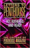 Letters to Penthouse III: More Sizzling Reports from Americas Sexual Frountier in the Real Words of Penthouse Readers