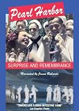 Pearl Harbor: Surprise and Remembrance