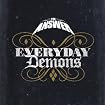 Everyday Demons