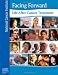 Facing Forward: Life After Cancer Treatment Facing Forward: Life After Cancer Treatment