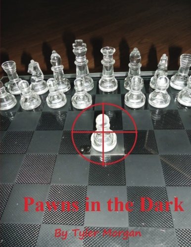 Pawns in the Dark