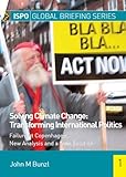 Solving climate change : transforming international politics
