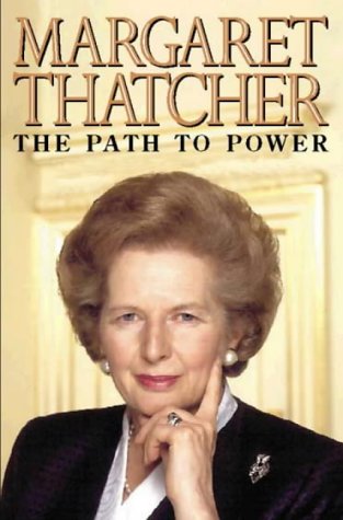 Margaret Thatcher -- The Path To Power