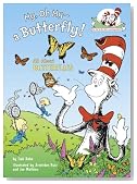 My, Oh My--A Butterfly!: All About Butterflies (Cat in the Hat's Learning Library)