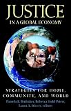 Justice in a Global Economy: Strategies for Home, Community, and World