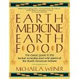 Earth Medicine, Earth Food
