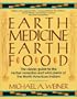 Earth Medicine, Earth Food