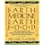 Earth Medicine, Earth Food