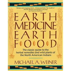 Earth Medicine, Earth Food