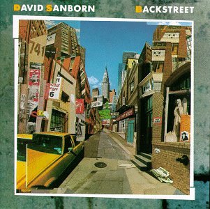 DAVID SANBORN - Backstreet - Zortam Music