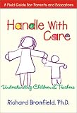 Handle With Care : Understanding Children and Teachers